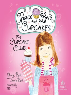 cover image of Peace, Love, and Cupcakes